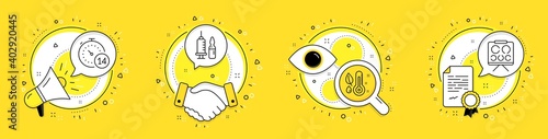 Medical vaccination, Thermometer and Quarantine line icons set. Megaphone, licence and deal vector icons. Vision board sign. Syringe vaccine, Grow plant, Self-isolate. Eye check. Vector