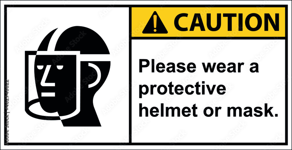 Caution please wear a protective helmet or mask. Stock Vector Adobe Stock