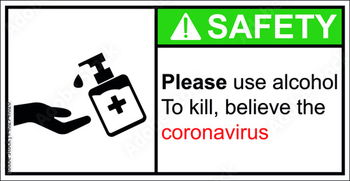 Please use alcohol to kill the corona virus.