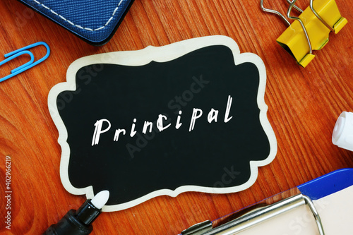 Vászonkép Financial concept about Principal with phrase on the sheet.