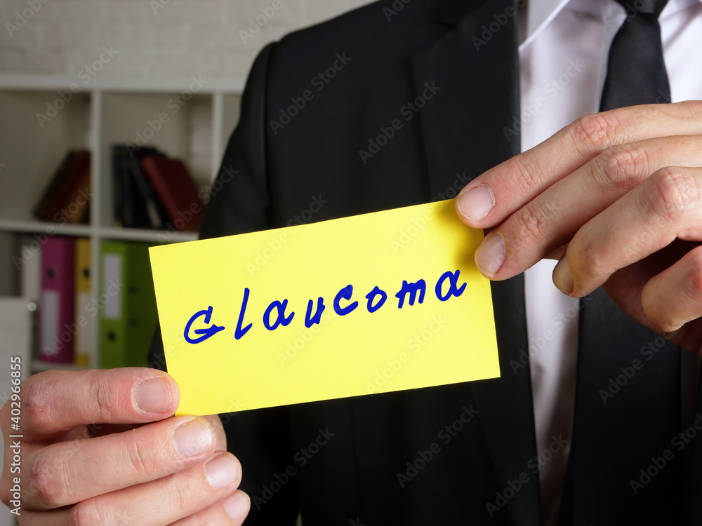 Conceptual photo about Glaucoma  with written text.