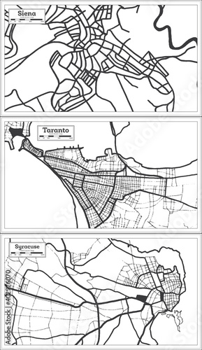 Taranto, Syracuse and Siena Italy City Map Set in Black and White Color in Retro Style.