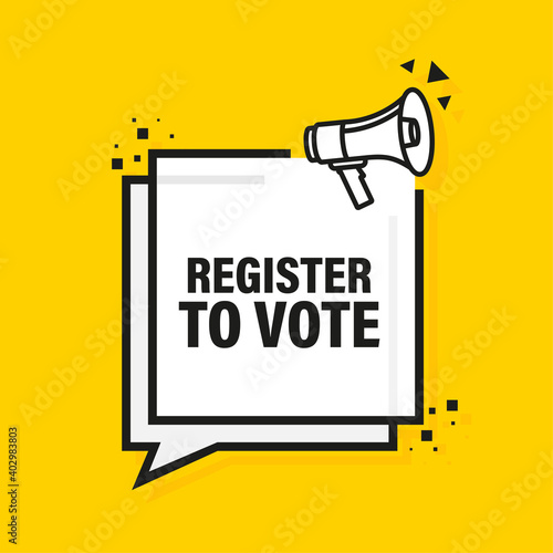 Register to vote megaphone yellow banner. Vector illustration.