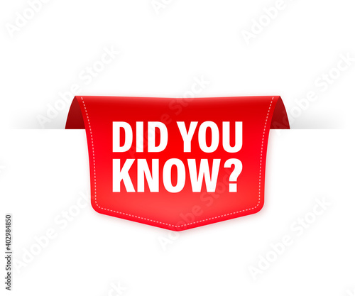 Did you know red ribbon in 3D style on white background. Vector illustration.