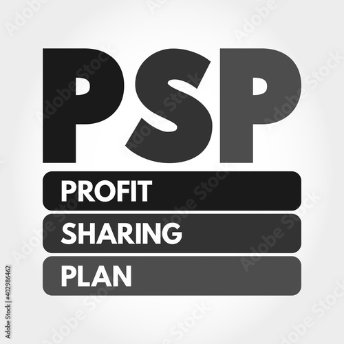 PSP - Profit Sharing Plan acronym, business concept background