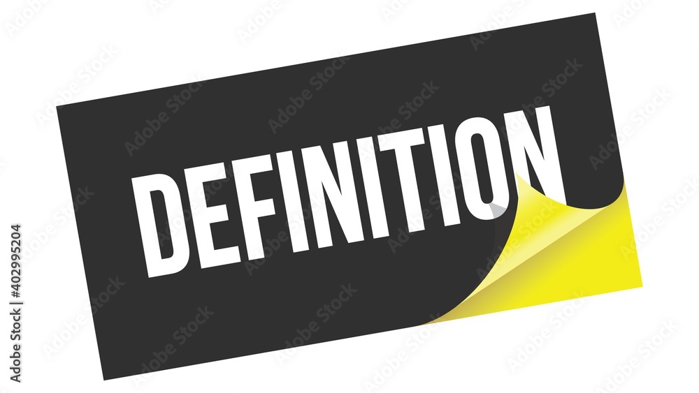 DEFINITION text on black yellow sticker stamp. DEFINITION text on black yellow sticker stamp.