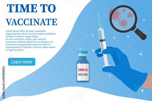 Vaccination against COVID-19. It's time to get vaccinated. Hand with a syringe. A hand in a medical glove holds a syringe .Vector illustrations