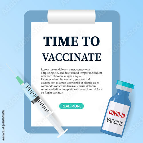 Vaccination against COVID-19. It's time to get vaccinated. Vector illustration of a syringe with a vaccine, a bottle, a medical notebook. Flat vector illustrations