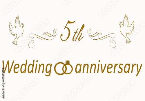 5th wedding anniversary. Originally beautiful illustration on isolated white background.Text gold pattern. Wooden wedding. For postcards  invitations  congratulations 
