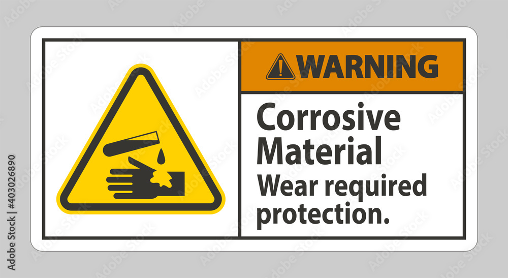 Warning Sign Corrosive Materials,Wear Required Protection Warning Sign Corrosive Materials,Wear Required Protection