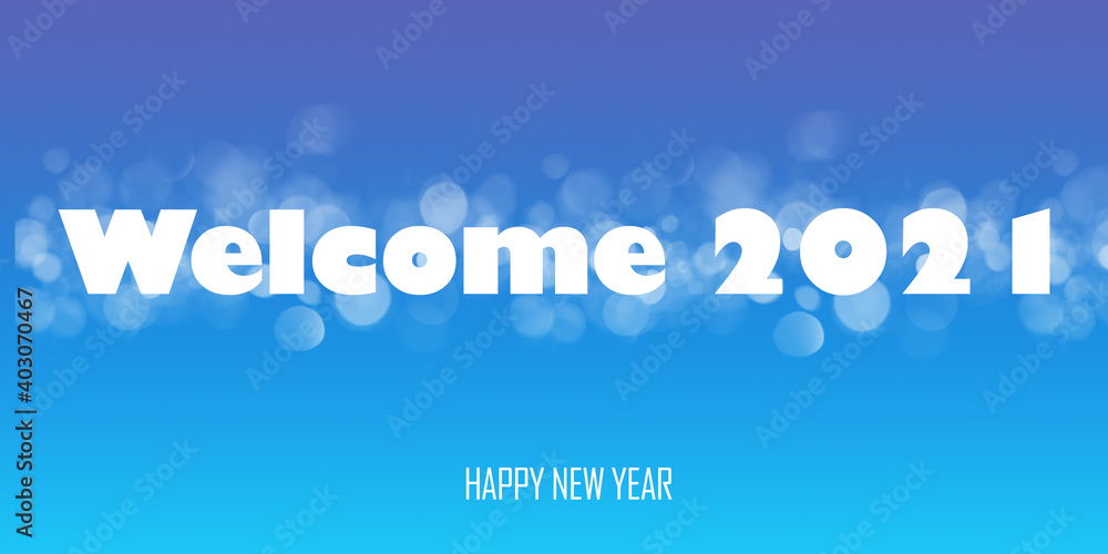 Welcome 2021 auf blauen Hintergrund
