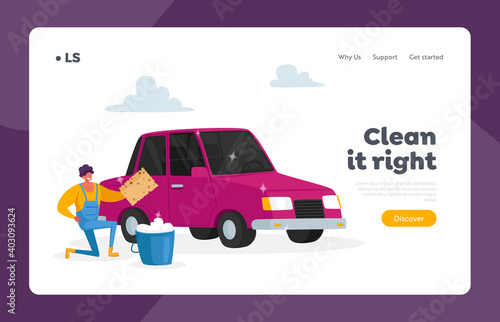 Cleaning Company Employee Working Process Landing Page Template. Man Cleaning Vehicle. Car Wash Service on Auto Station