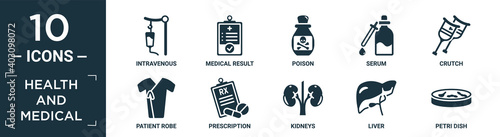 filled health and medical icon set. contain flat intravenous, medical result, poison, serum, crutch, patient robe, prescription, kidneys, liver, petri dish icons in editable format..