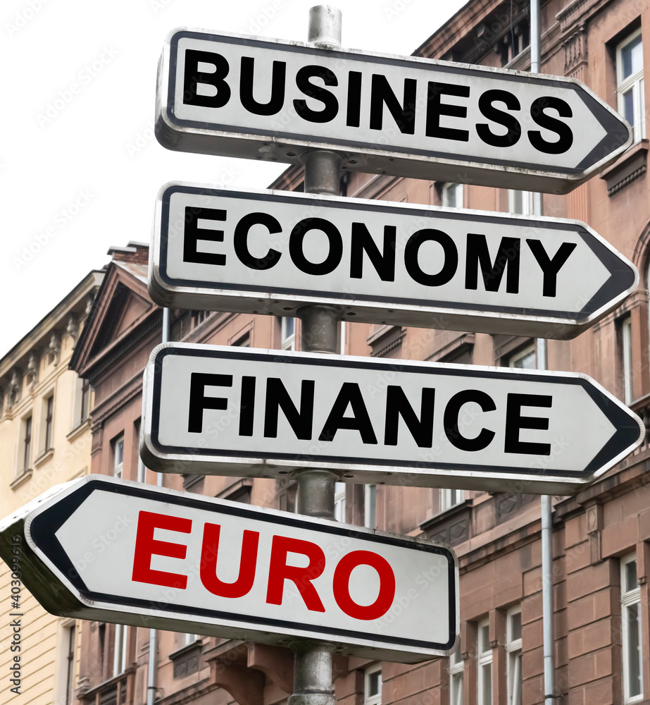 The road indicator on the arrows of which is written - business, economics, finance and EURO