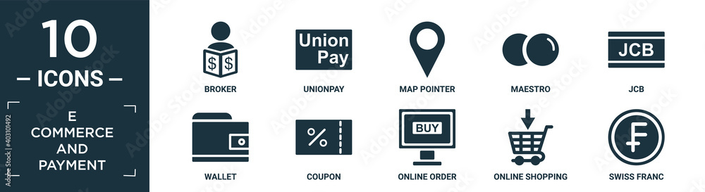 filled e commerce and payment icon set. contain flat broker, unionpay, map pointer, maestro, jcb, wallet, coupon, online order, online shopping, swiss franc icons in editable format..