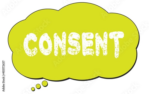 CONSENT text written on a light green thought bubble.