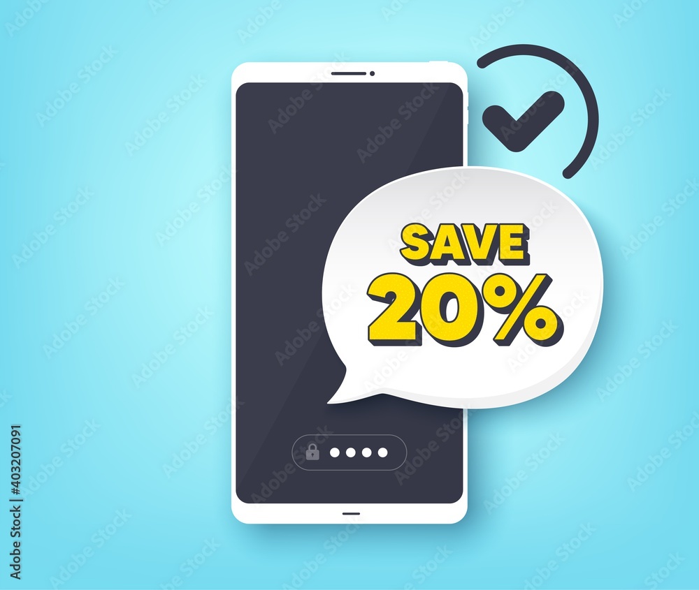 Save 20 percent off. Mobile phone with alert notification message. Sale Discount offer price sign. Special offer symbol. Customer service app banner. Discount badge shape. Vector Save 20 percent off. Mobile phone with alert notification message. Sale Discount offer price sign. Special offer symbol. Customer service app banner. Discount badge shape. Vector
