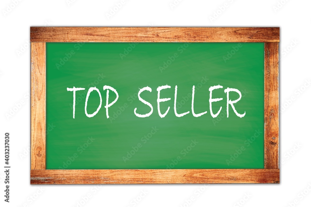TOP SELLER text written on green school board. TOP SELLER text written on green school board.