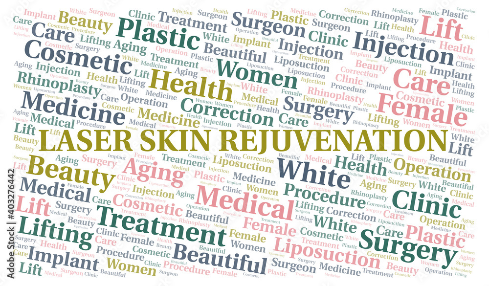 Laser Skin Rejuvenation typography word cloud create with the text only. Type of plastic surgery