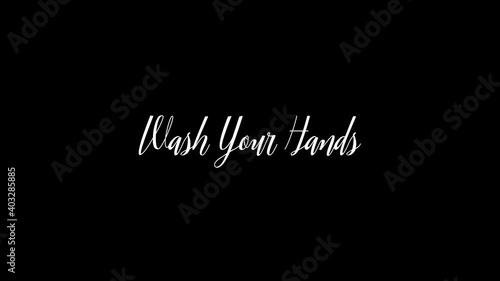 Wash Your Hands Animated Appearance Ripple Effect White Color Italic Text 