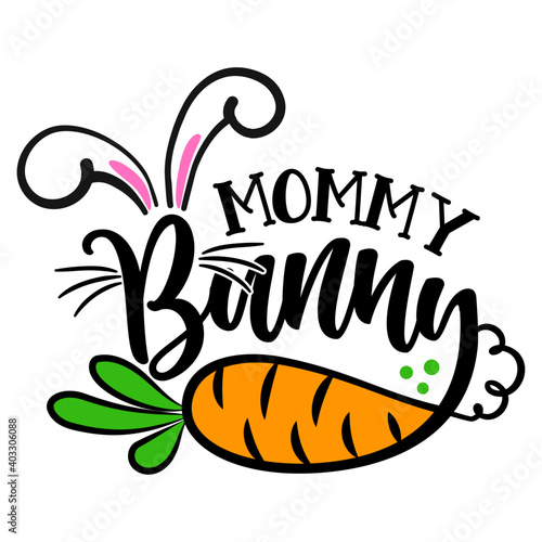Mommy Bunny - Cute Easter bunny design, funny hand drawn doodle, cartoon Easter rabbit. Good for Easter clothes, poster or t-shirt textile graphic design. Vector hand drawn illustration.