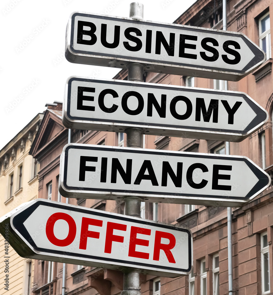 The road indicator on the arrows of which is written - business, economics, finance and OFFER The road indicator on the arrows of which is written - business, economics, finance and OFFER