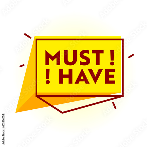 Must Have Trendy Style Banner. Shopping Promotion Label Isolated on White Background. Advertising Campaign for Store