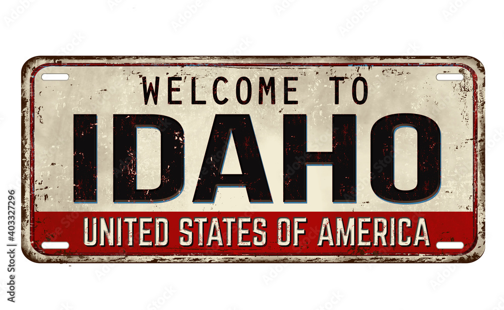 Fototapeta premium Welcome to Idaho vintage rusty metal plate