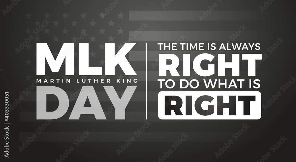 Fototapeta premium Martin Luther King Jr. Day typography lettering background - design with inspirational Martin Luther King's quote - US flag background for MLK poster, banner