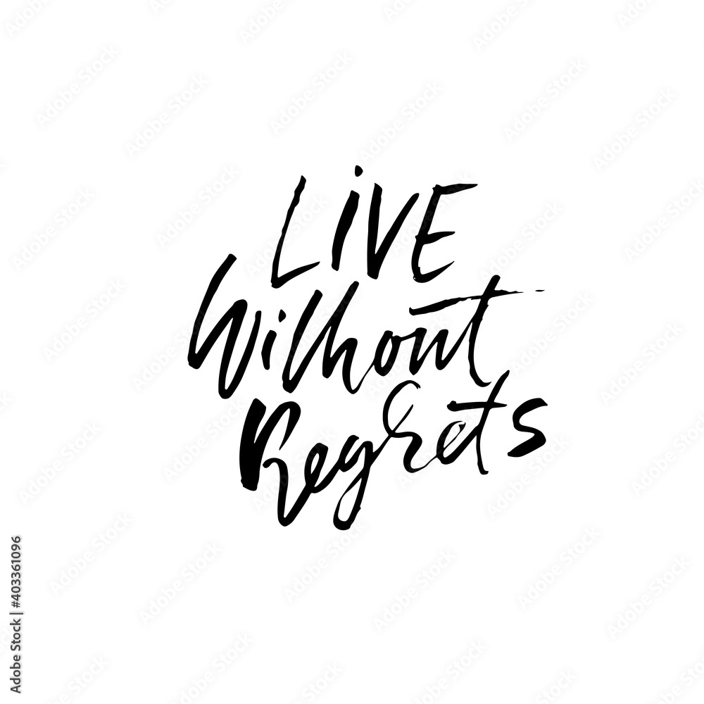 Life without regrets. Hand drawn lettering. Vector typography design. Handwritten modern brush inscription. Life without regrets. Hand drawn lettering. Vector typography design. Handwritten modern brush inscription.