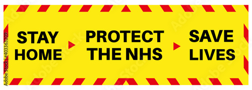 Stay Home Protect the NHS Save Lives - COVID information sign - Vector illustration