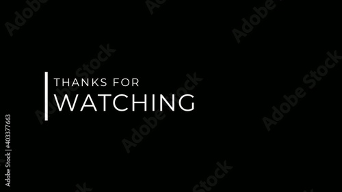 Thank you for Watching Smooth Text Animation on a black background. High-quality 4K footage. photo