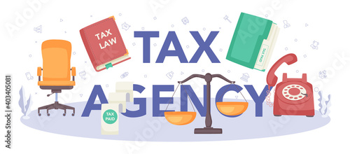 Tax agency typographic header. Idea of accounting help and payment