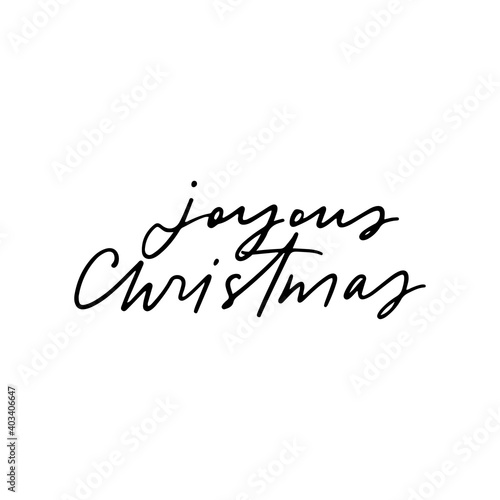 Joyous Christmas vector calligraphy quote  decorative winter holiday lettering