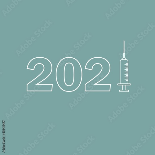 Year 2021 with syringe as symbol of Covid vaccination campaign for fighting coronavirus pandemic and public health protection measures across the world. Minimalist vector banner