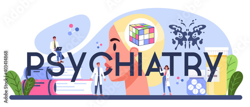 Psychiatry typographic header. Mental health diagnostic. Doctor treating