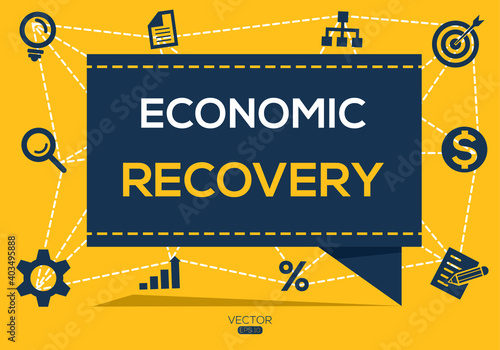 Creative (economic recovery) Banner Word with Icons, Vector illustration.
