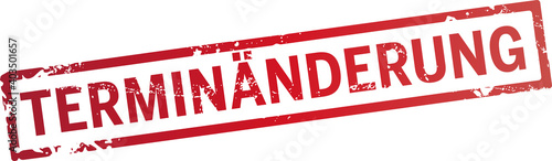 roter Stempel terminänderung