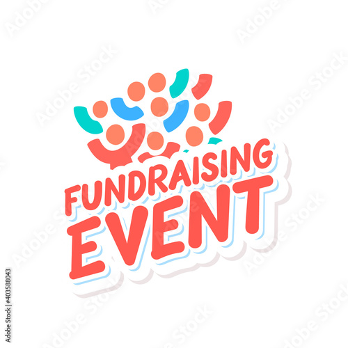 Fundraising event. Vector lettering banner.