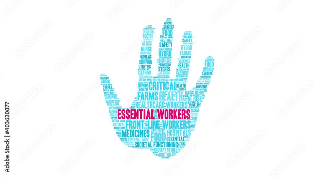 Essential Workers animated word cloud on a white background. Essential Workers animated word cloud on a white background.