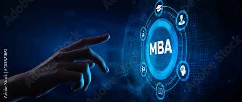 MBA MAster of business administration personal development education concept. Hand pressing button on screen.