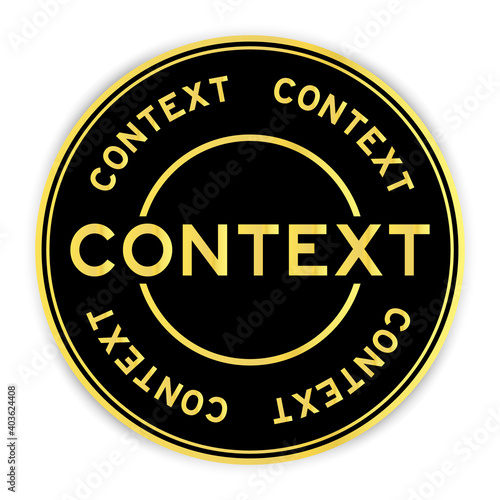 Black and gold color round sticker with word context on white background
