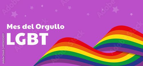 Mes del Orgullo LGBT - Bandera banner o fondo con espacio para texto en español