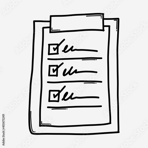 Check list doodle vector icon. Drawing sketch illustration hand drawn line eps10