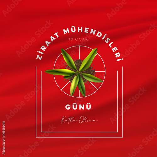 Translation: 10 January Agricultural Engineers day. (Turkish: 10 Ocak Ziraat Mühendisleri Günü) Vector illustration.
