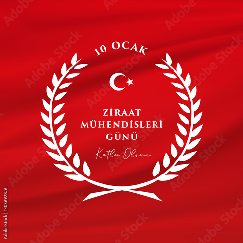 Translation: 10 January Agricultural Engineers day. (Turkish: 10 Ocak Ziraat Mühendisleri Günü) Vector illustration.