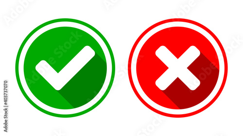Yes and No or Right and Wrong or Approved and Declined Icons with Check Mark and X Signs with Shadow in Green and Red Circles. Vector Image.