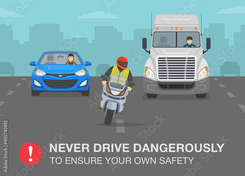 Safety motorcycle driving rule. Never drive dangerously to ensure your own safety warning poster design. Flat vector illustration template.