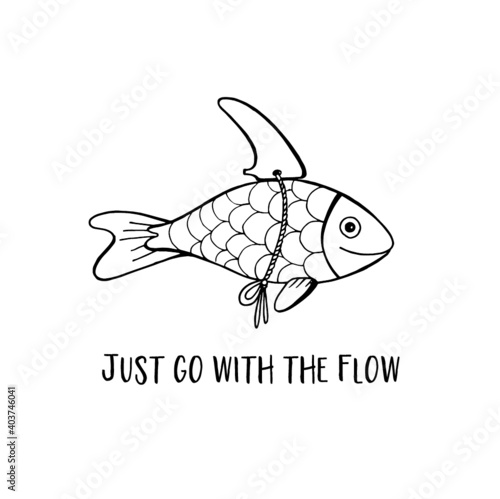 Surfing Fish Just Go With the Flow Black and White Drawing. Vector illustration