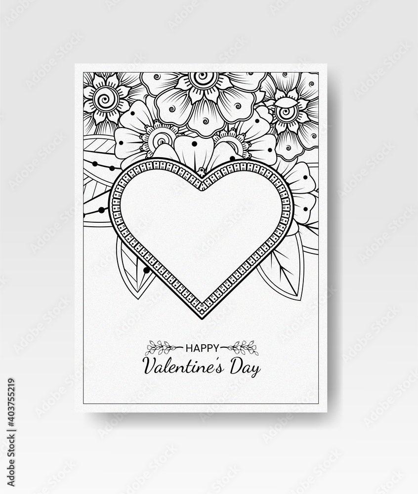 Hand drawn valentines day greeting card or banner with mehndi flower. decoration in ethnic oriental, doodle ornament. outline hand draw illustration. Hand drawn valentines day greeting card or banner with mehndi flower. decoration in ethnic oriental, doodle ornament. outline hand draw illustration.